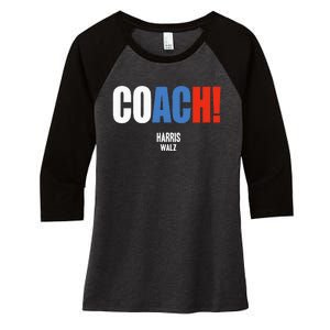 Coach Harris Waltz 2024 Kamala Harris Coach Walz 2024 Women's Tri-Blend 3/4-Sleeve Raglan Shirt