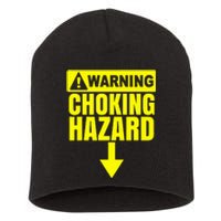 Choking Hazard Warning Caution Raunchy Man Short Acrylic Beanie