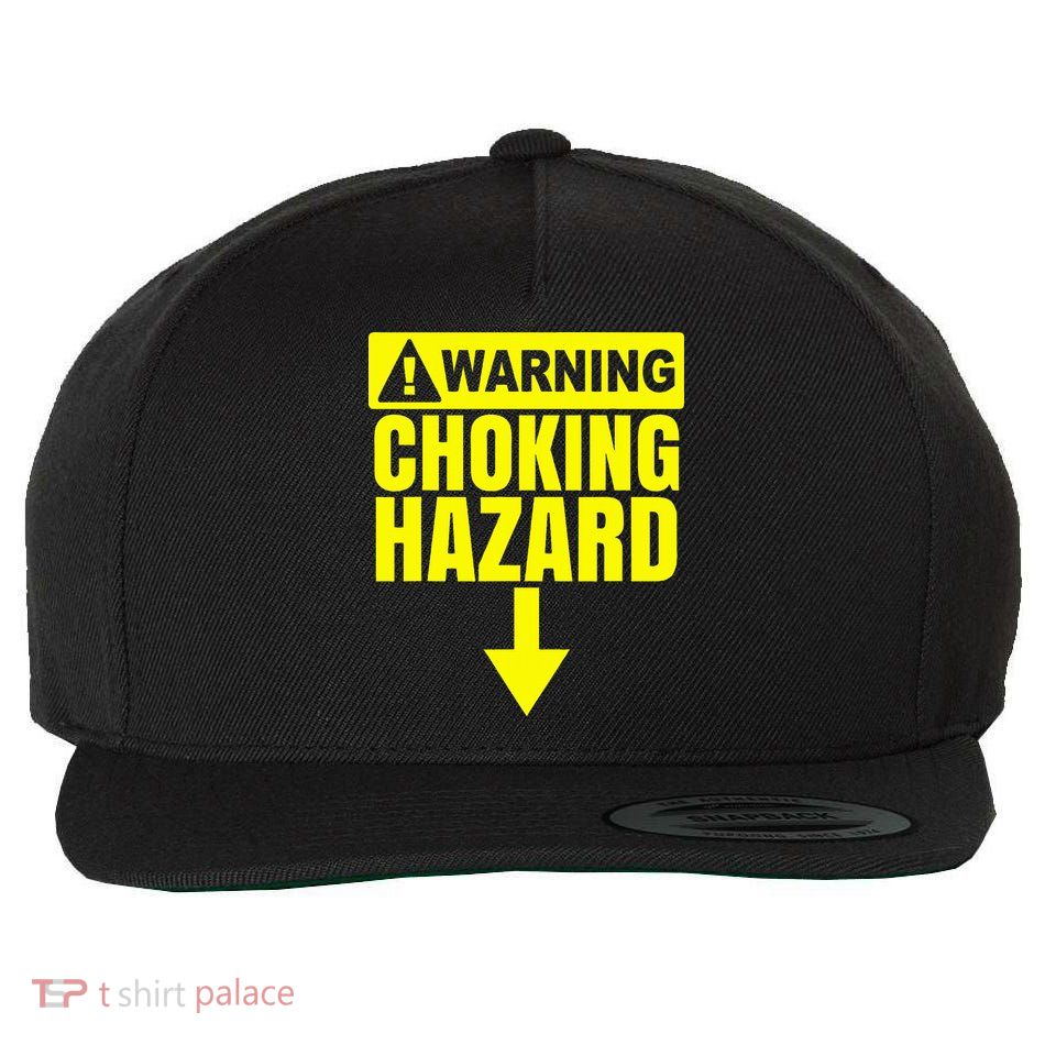 Choking Hazard Warning Caution Raunchy Man Wool Snapback Cap