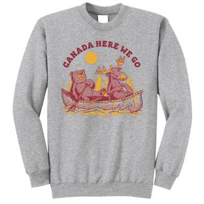 Canada Here We Go Bear And Moose Tall Sweatshirt