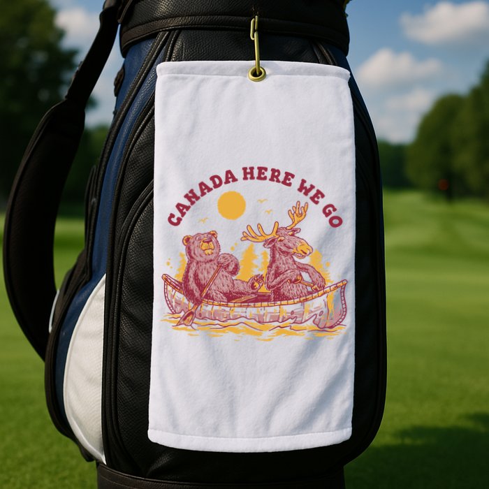 Canada Here We Go Bear And Moose Golf Towel