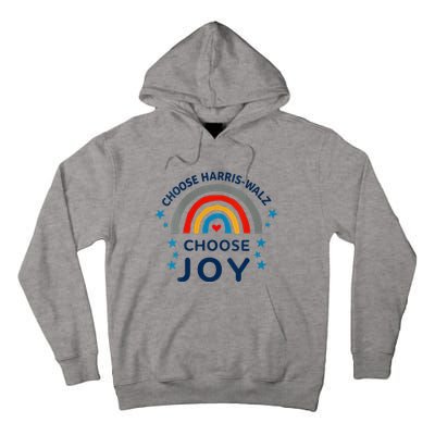 Choose Harris Walz Choose Joy Kamala Harris And Waltz Tall Hoodie