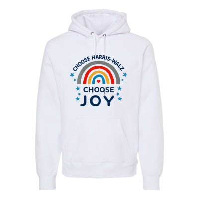 Choose Harris Walz Choose Joy Kamala Harris And Waltz Premium Hoodie