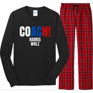 Coach Harris Walz 2024 Kamala Harris Coach Walz 2024 Coach Long Sleeve Pajama Set