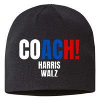 Coach Harris Walz 2024 Kamala Harris Coach Walz 2024 Coach Sustainable Beanie