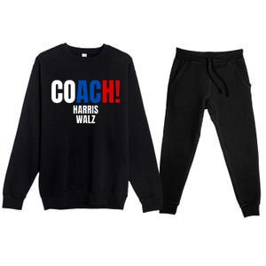 Coach Harris Walz 2024 Kamala Harris Coach Walz 2024 Coach Premium Crewneck Sweatsuit Set