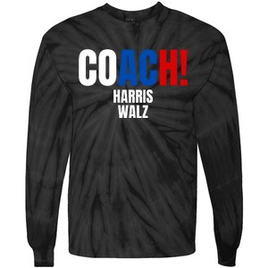 Coach Harris Walz 2024 Kamala Harris Coach Walz 2024 Coach Tie-Dye Long Sleeve Shirt