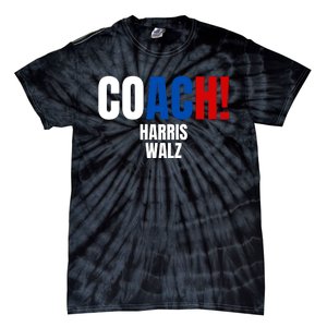 Coach Harris Walz 2024 Kamala Harris Coach Walz 2024 Coach Tie-Dye T-Shirt