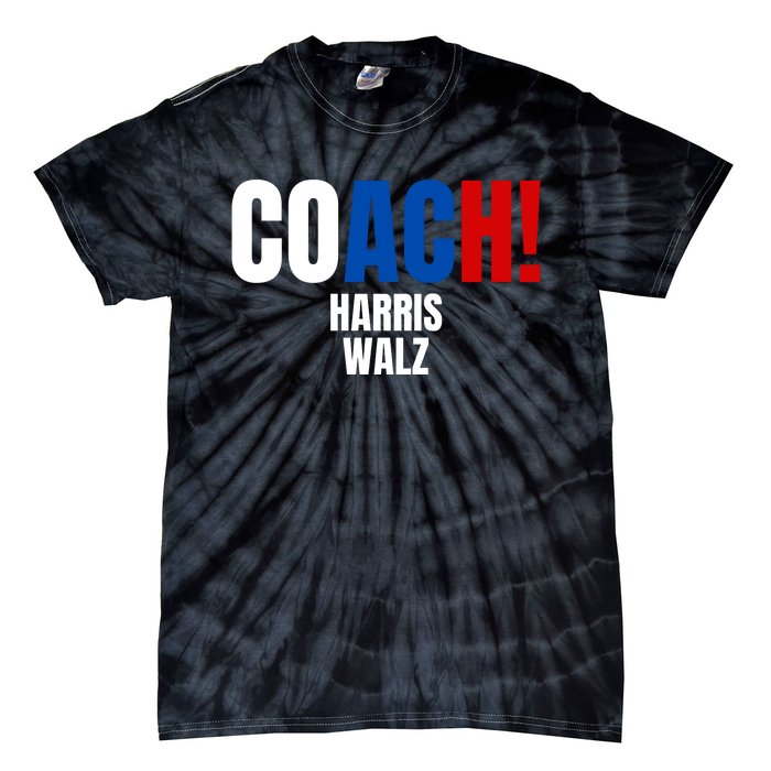 Coach Harris Walz 2024 Kamala Harris Coach Walz 2024 Coach Tie-Dye T-Shirt