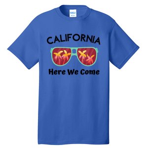 California Here We Come Vacation Road Trip Sunglasses Palm Cool Gift Tall T-Shirt