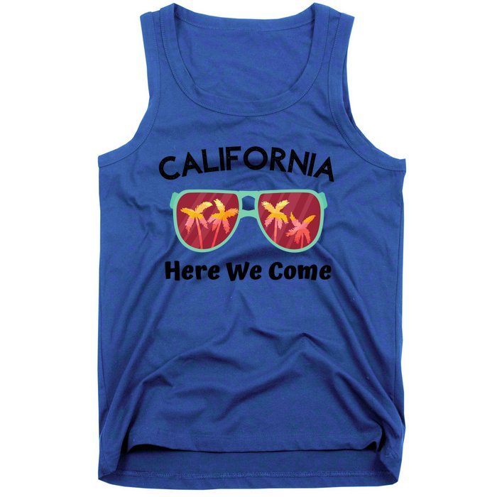 California Here We Come Vacation Road Trip Sunglasses Palm Cool Gift Tank Top