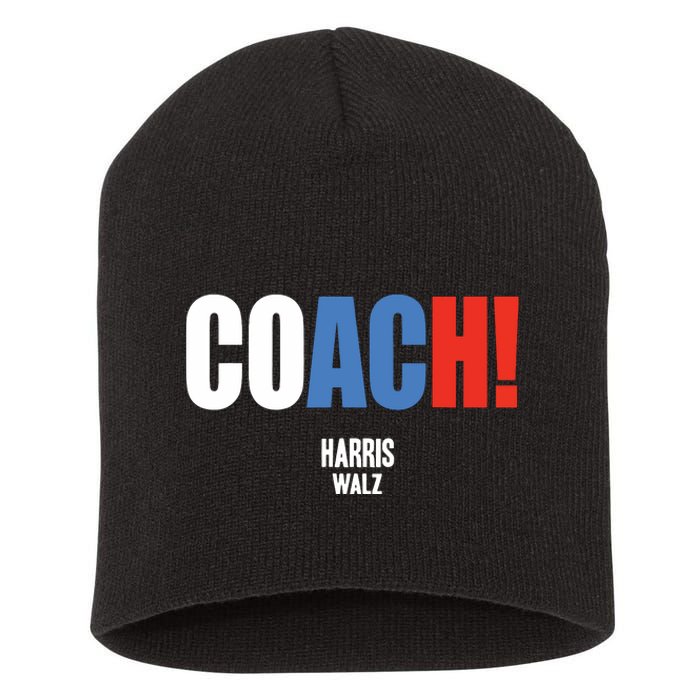 Coach Harris Waltz 2024 Kamala Harris Coach Walz 2024 Coach Short Acrylic Beanie