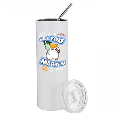 Cute Hamster Wedding Offer Mommy Will You Marry My Daddy Great Gift Stainless Steel Tumbler