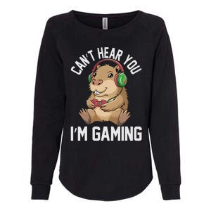 CanT Hear You IM Gaming Capybara Gamer Funny Graphic Womens California Wash Sweatshirt