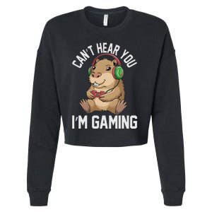 CanT Hear You IM Gaming Capybara Gamer Funny Graphic Cropped Pullover Crew