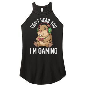 CanT Hear You IM Gaming Capybara Gamer Funny Graphic Women's Perfect Tri Rocker Tank