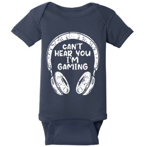 Cant Hear You Im Gaming Headphones Gamer Men Boy Teens Baby Bodysuit