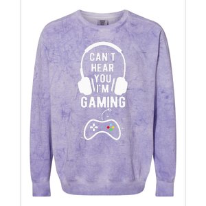 Can't Hear You I'm Gaming Funny Gamer Colorblast Crewneck Sweatshirt