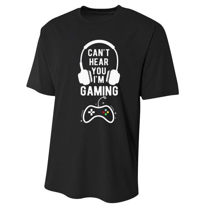 Can't Hear You I'm Gaming Funny Gamer Performance Sprint T-Shirt