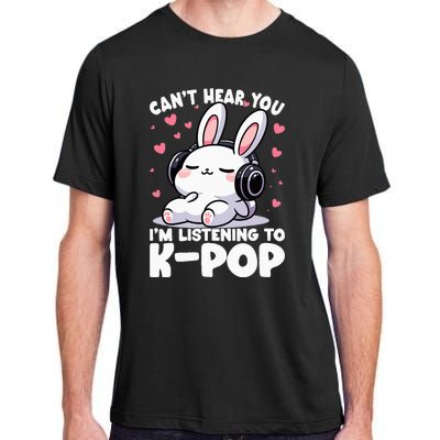 CanT Hear You IM Listening To Kpop Bunny Korean Music Adult ChromaSoft Performance T-Shirt