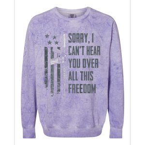 Can't Hear You Over All This Freedom Gun Rights Colorblast Crewneck Sweatshirt