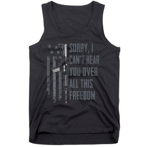 Can't Hear You Over All This Freedom Gun Rights Tank Top