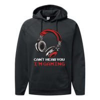 Can't Hear You I'm Gaming - Gamer Gift Video Games Online Performance Fleece Hoodie