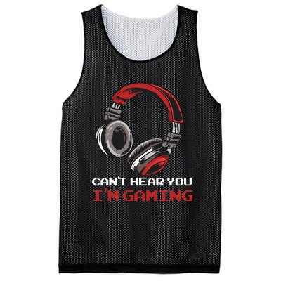 Can't Hear You I'm Gaming - Gamer Gift Video Games Online Mesh Reversible Basketball Jersey Tank