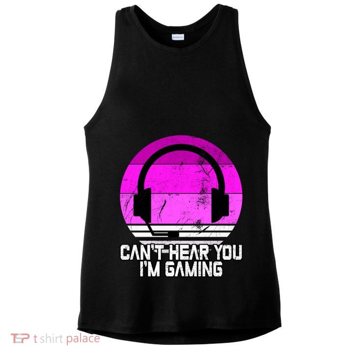 Can't Hear You I'm Gaming Gamer Girl Gift Video Gamer Gift Ladies PosiCharge Tri-Blend Wicking Tank