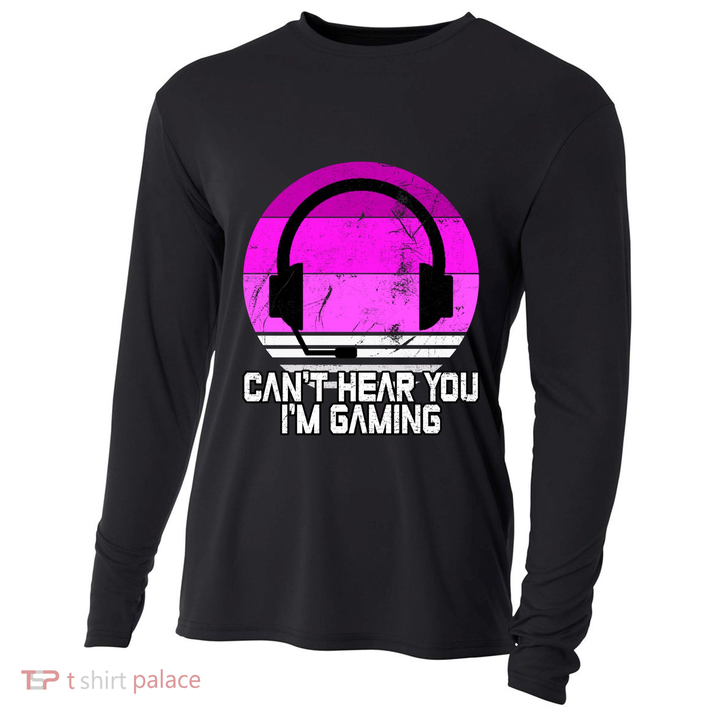 Can't Hear You I'm Gaming Gamer Girl Gift Video Gamer Gift Cooling Performance Long Sleeve Crew