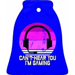 Can't Hear You I'm Gaming Gamer Girl Gift Video Gamer Gift Ceramic Bell Ornament