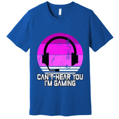 Can't Hear You I'm Gaming Gamer Girl Gift Video Gamer Gift Premium T-Shirt