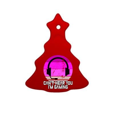 Can't Hear You I'm Gaming Gamer Girl Gift Video Gamer Gift Ceramic Tree Ornament