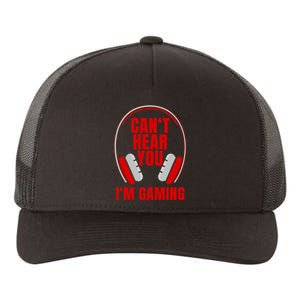 Can't Hear You I'm Gaming Headphones Yupoong Adult 5-Panel Trucker Hat