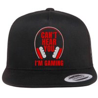 Can't Hear You I'm Gaming Headphones Flat Bill Trucker Hat