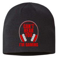 Can't Hear You I'm Gaming Headphones Sustainable Beanie