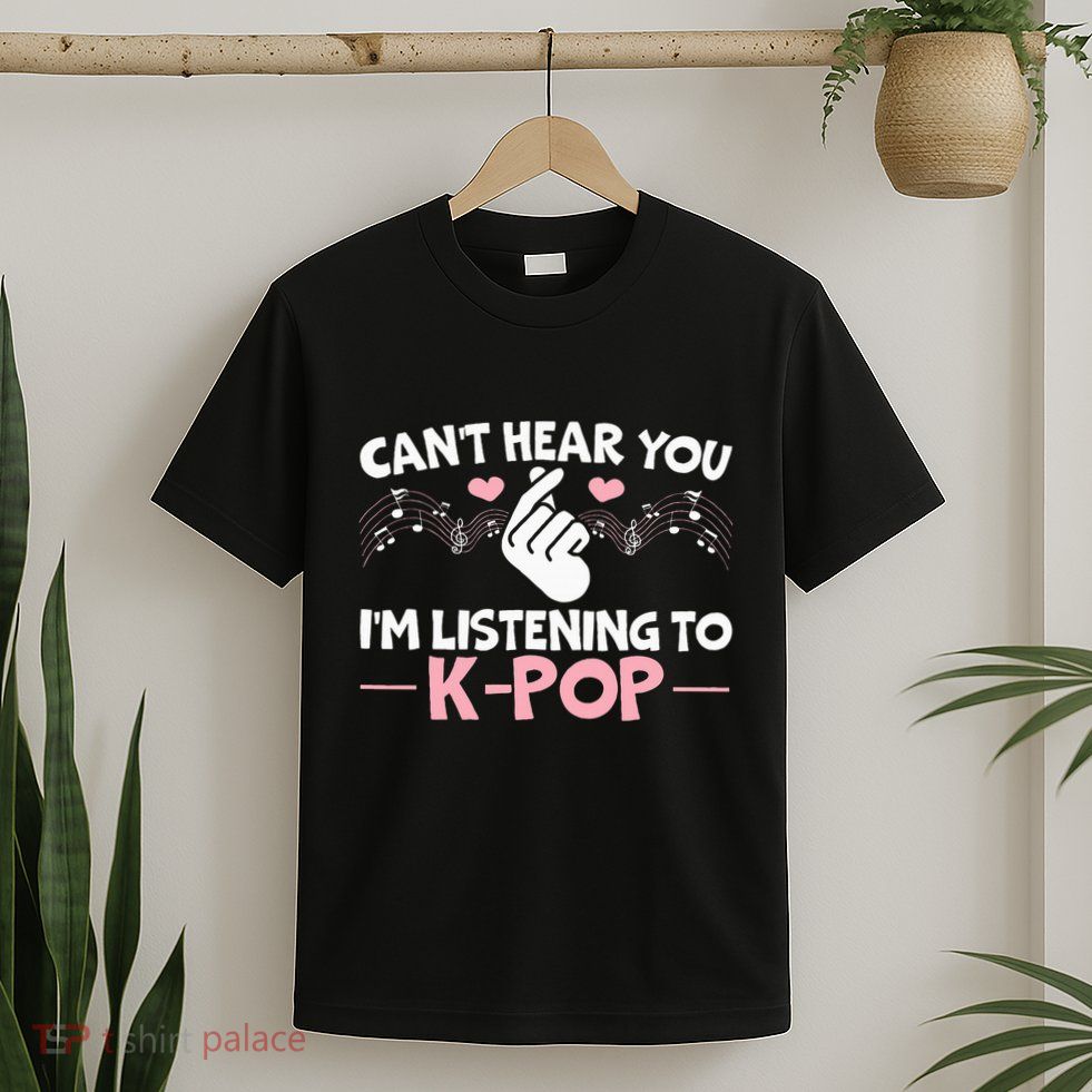 CanT Hear You IM Listening To Kpop Korean Pop Music Panda T-Shirt