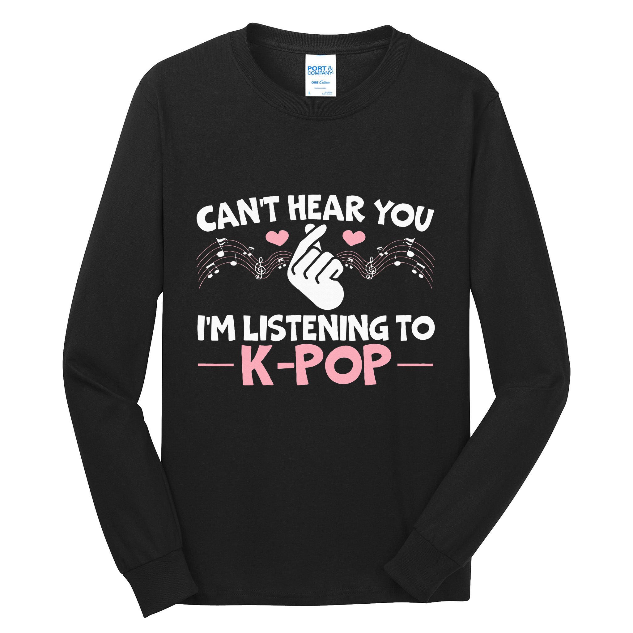 CanT Hear You IM Listening To Kpop Korean Pop Music Panda Tall Long Sleeve T-Shirt