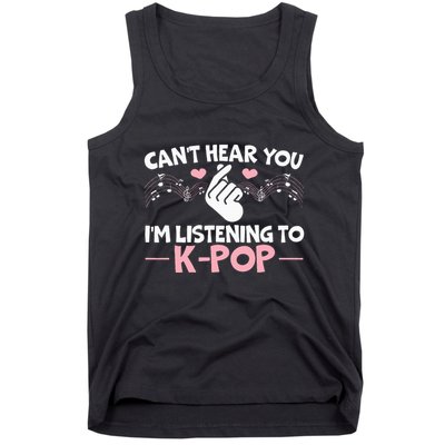 CanT Hear You IM Listening To Kpop Korean Pop Music Panda Tank Top