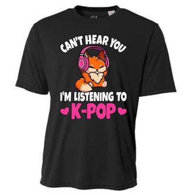 CanT Hear You IM Listening To Kpop Anime Lover Kpop Music Cooling Performance Crew T-Shirt