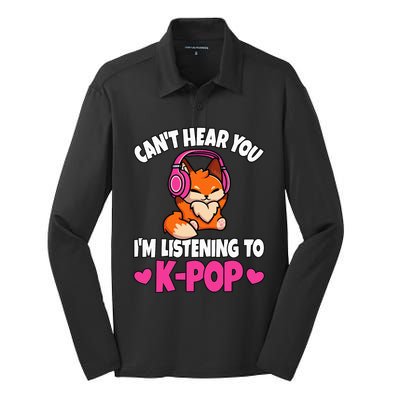 CanT Hear You IM Listening To Kpop Anime Lover Kpop Music Silk Touch Performance Long Sleeve Polo