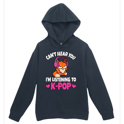 CanT Hear You IM Listening To Kpop Anime Lover Kpop Music Urban Pullover Hoodie