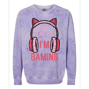 Cant Hear You Im Gaming Video Gamer Colorblast Crewneck Sweatshirt