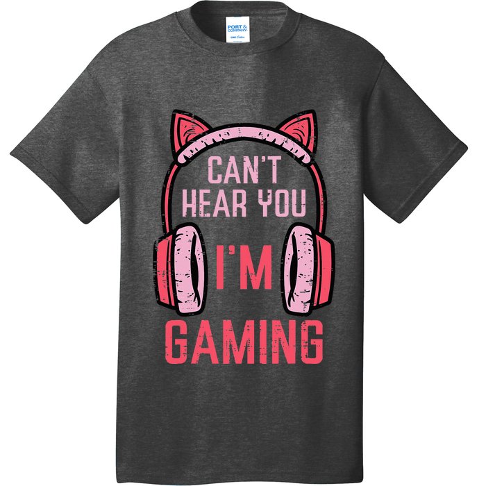 Cant Hear You Im Gaming Video Gamer T-Shirt