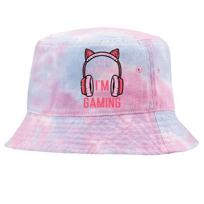 Cant Hear You Im Gaming Video Gamer Tie-Dyed Bucket Hat