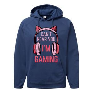 Cant Hear You Im Gaming Video Gamer Performance Fleece Hoodie