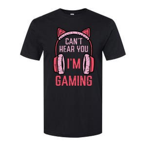 Cant Hear You Im Gaming Video Gamer Softstyle CVC T-Shirt