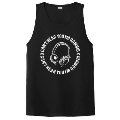 Can't Hear You I'm Gaming Great Gift Funny Gamer Vintage Gift PosiCharge Competitor Tank