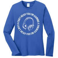 Can't Hear You I'm Gaming Great Gift Funny Gamer Vintage Gift Ladies Long Sleeve Shirt