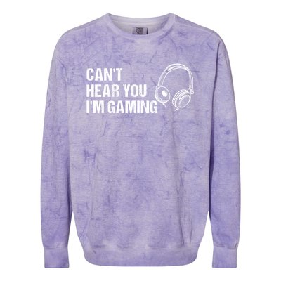 Can't Hear You I'm Gaming Gift Funny Gamer Vintage Gift Colorblast Crewneck Sweatshirt